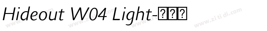 Hideout W04 Light字体转换